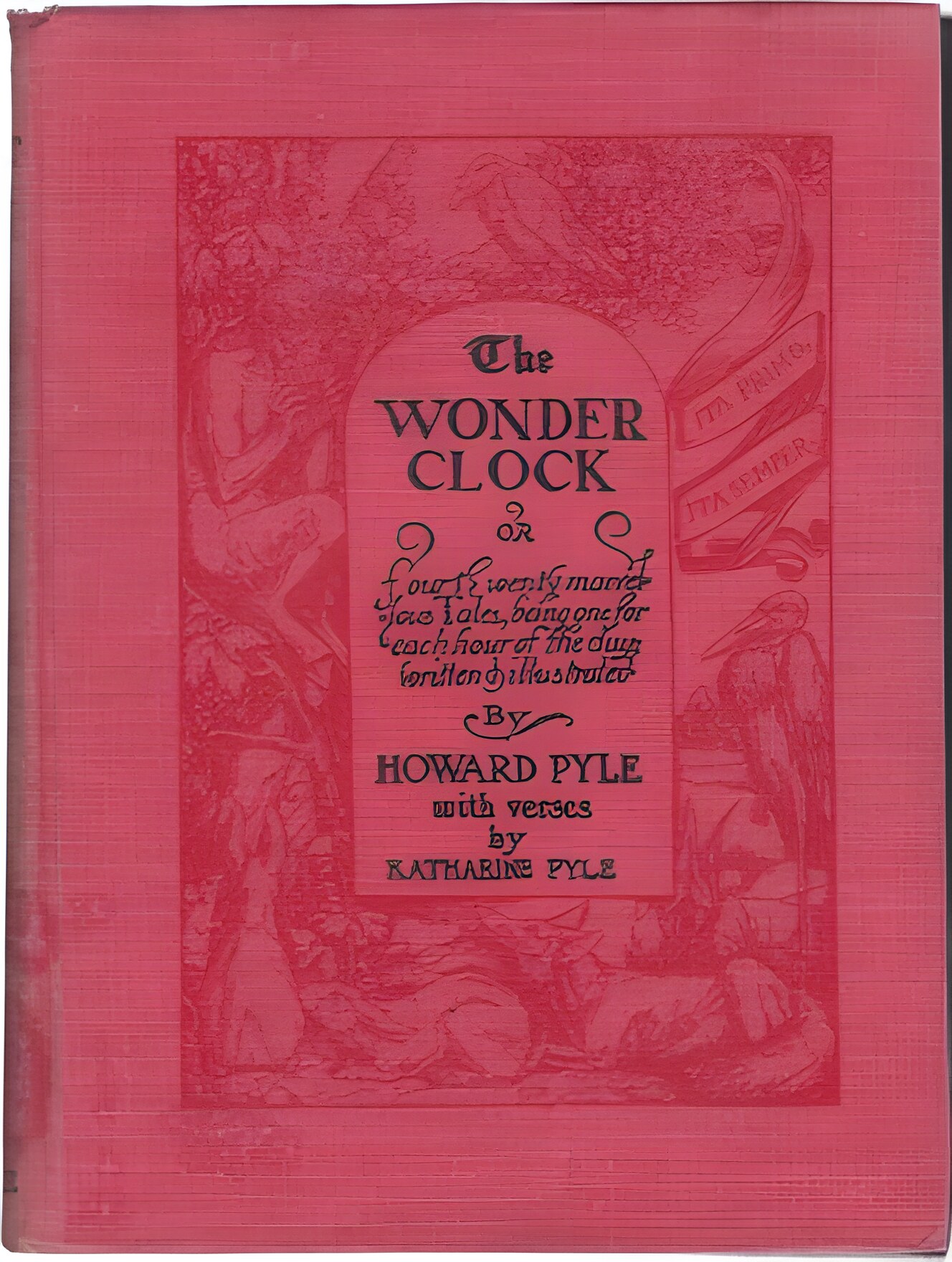 The Wonder Clockby: Howard Pyle