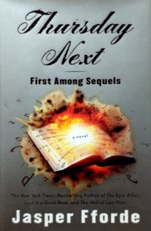 Thursday Next: First Among Equals (SIGNED COPY)by: Fforde, Jasper