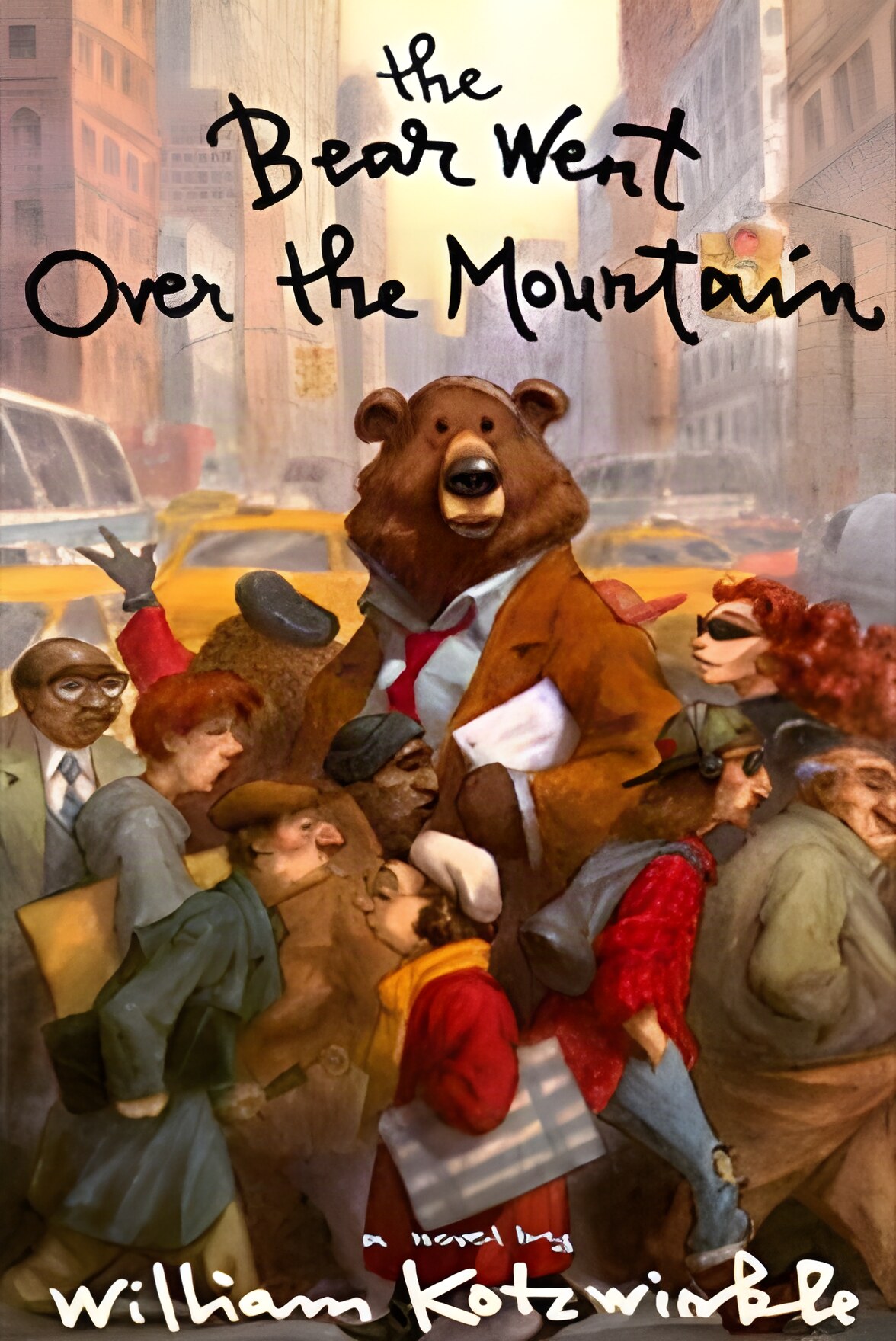 The Bear Went Over the Mountain by: William Kotzwinkle