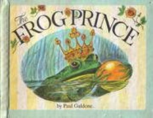 The Frog Princeby: Galdone, Paul