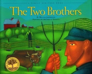 The Two Brothersby: William Jaspersohn /Michael Donato