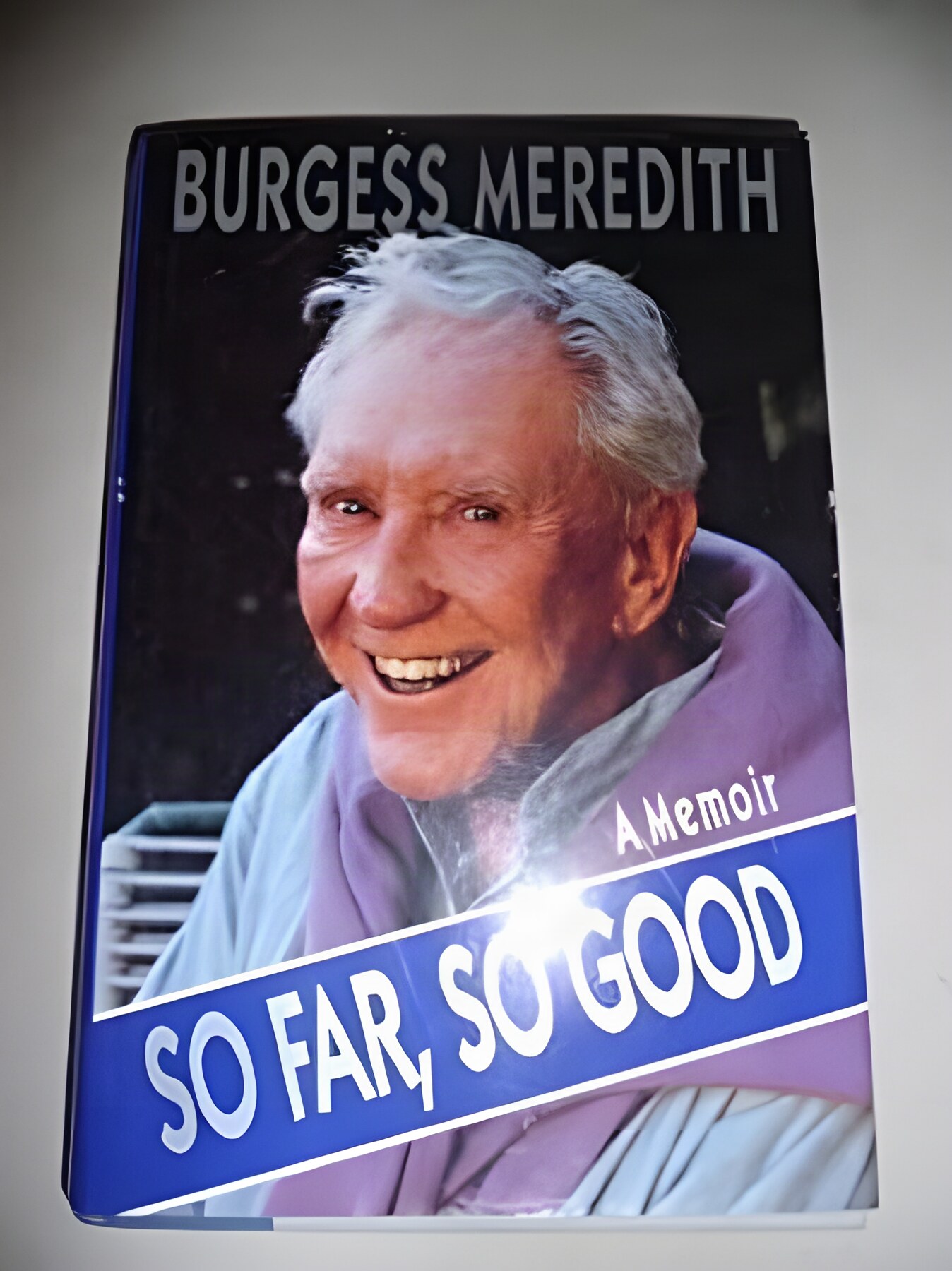 So Far, So Good: A Memoir by: Burgess Meredith 