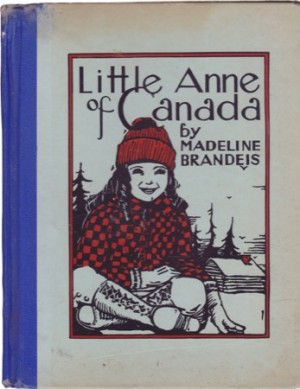 Little Anne of Canadaby: Madeline Brandeis