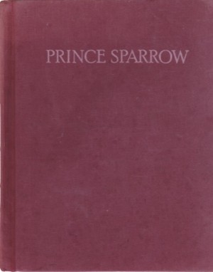 Prince Sparrowby: Mordicai Gerstein