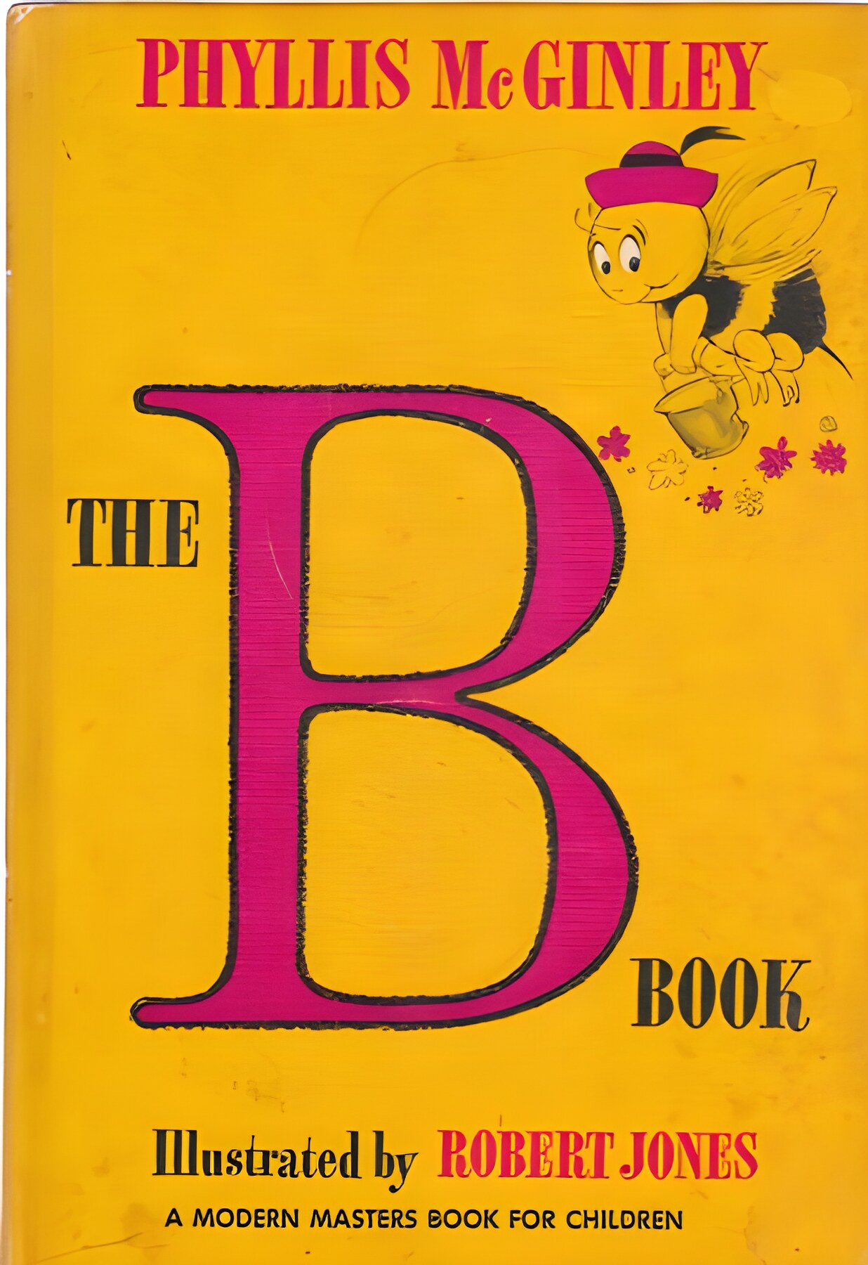 The B Bookby: Phyllis McGinley/Robert Jones
