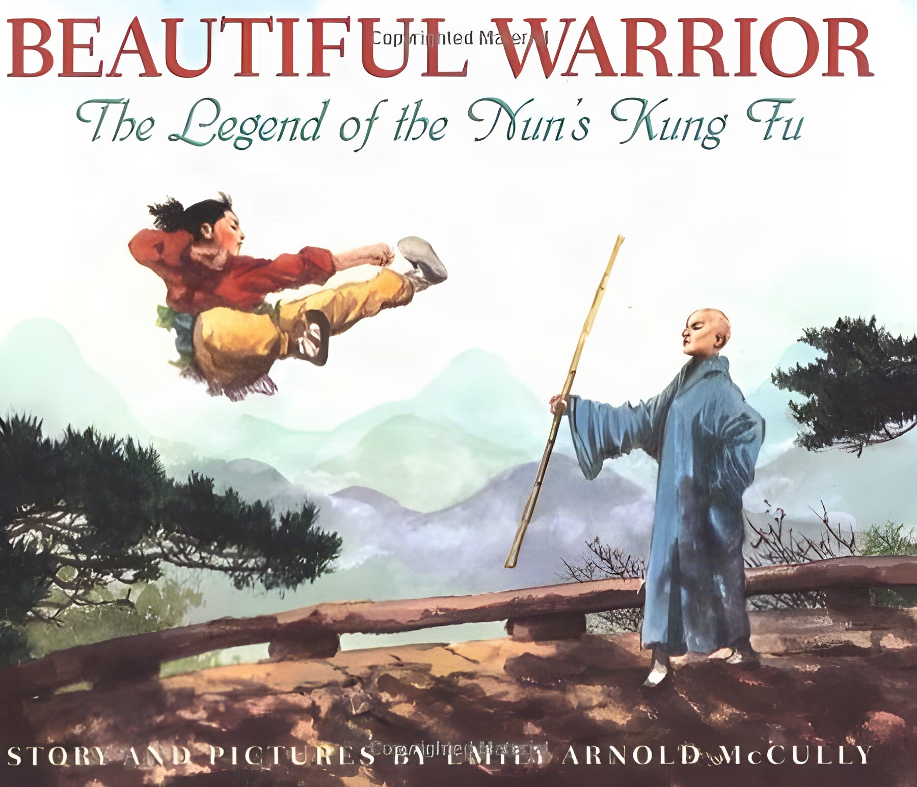 Beautiful Warrior: The Legend of the Nun's Kung Fuby: Emily Arnold McCully