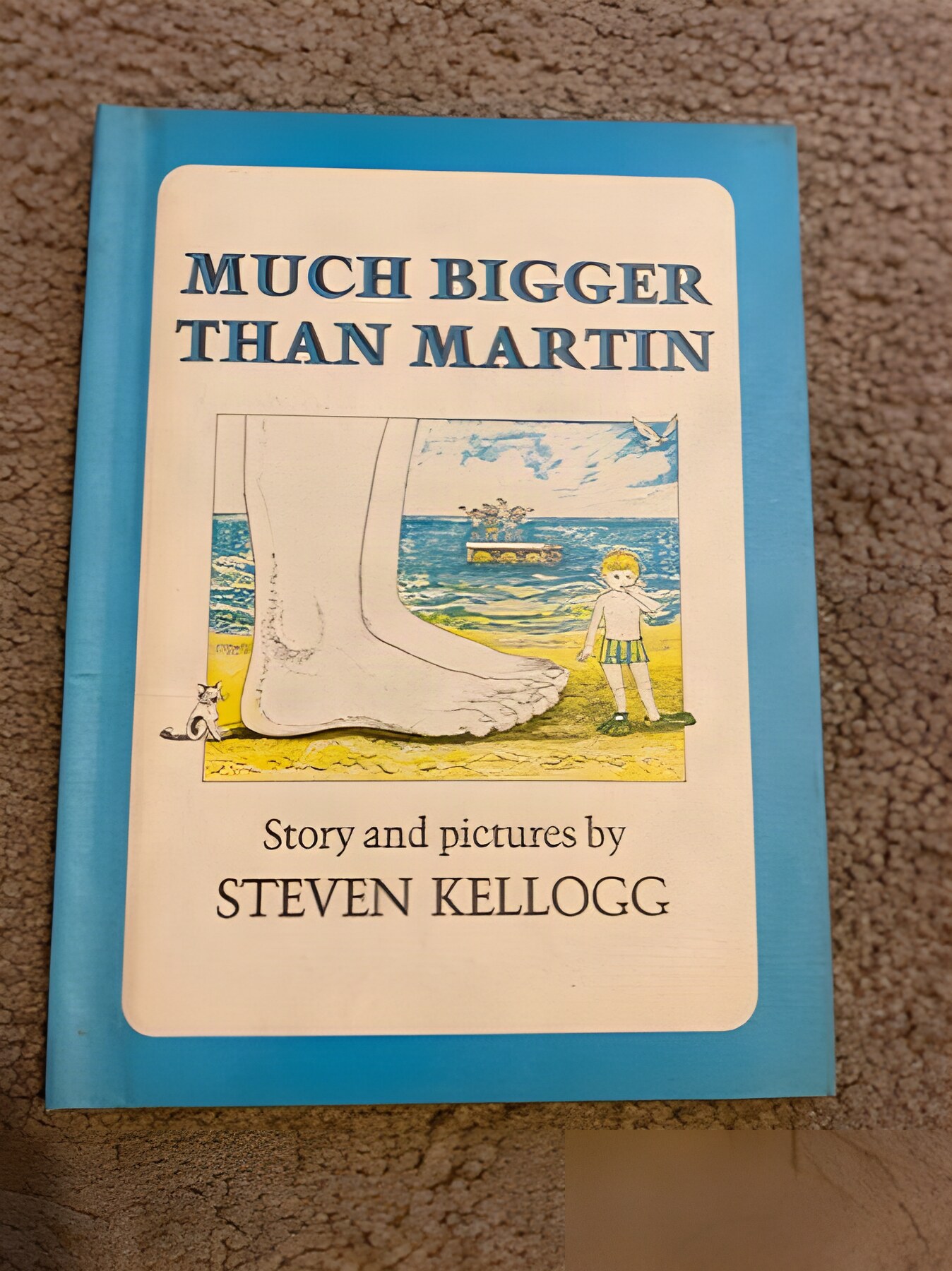 Much Bigger Than Martinby: Steven Kellogg