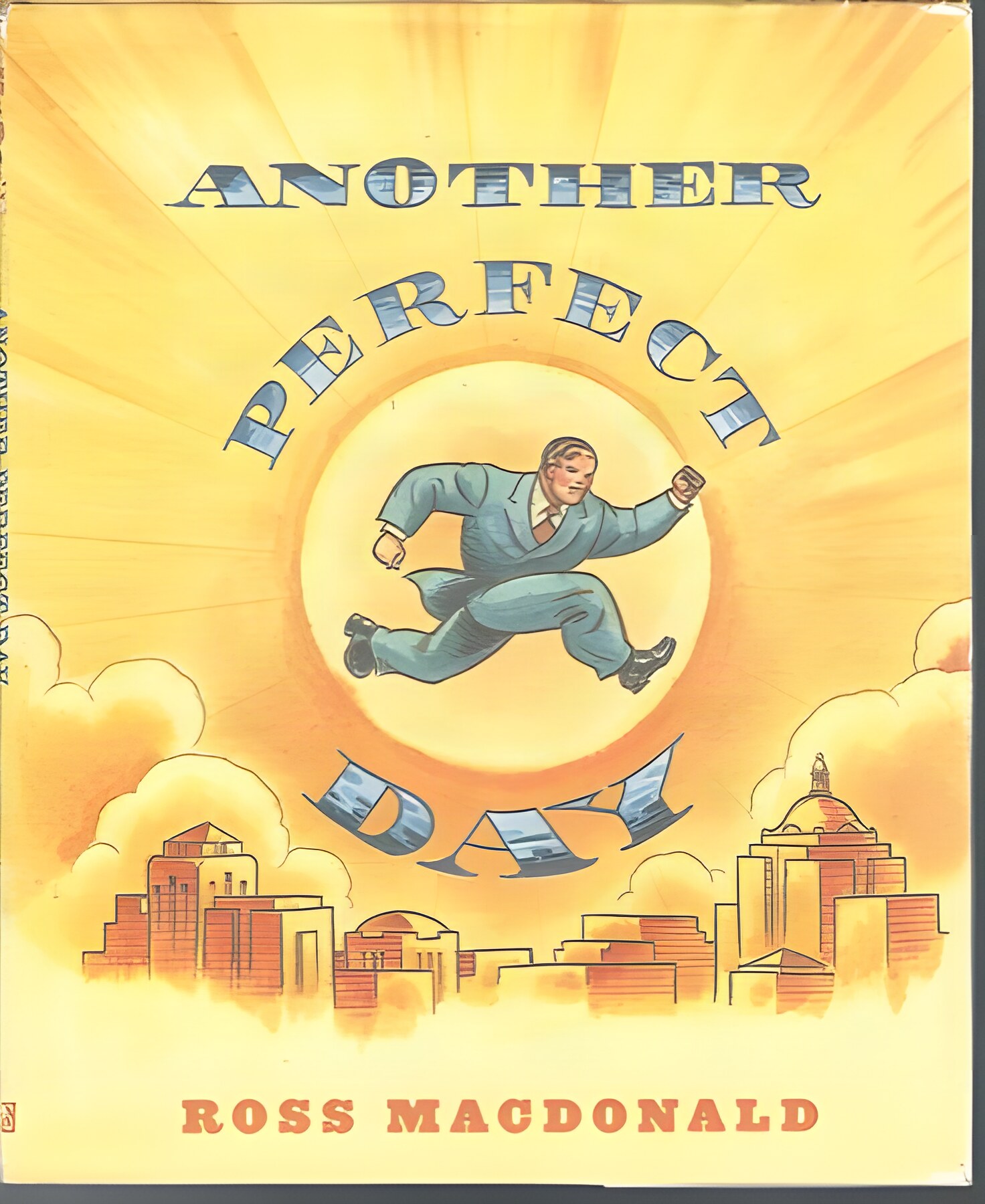 Another Perfect Dayby: Ross MacDonald