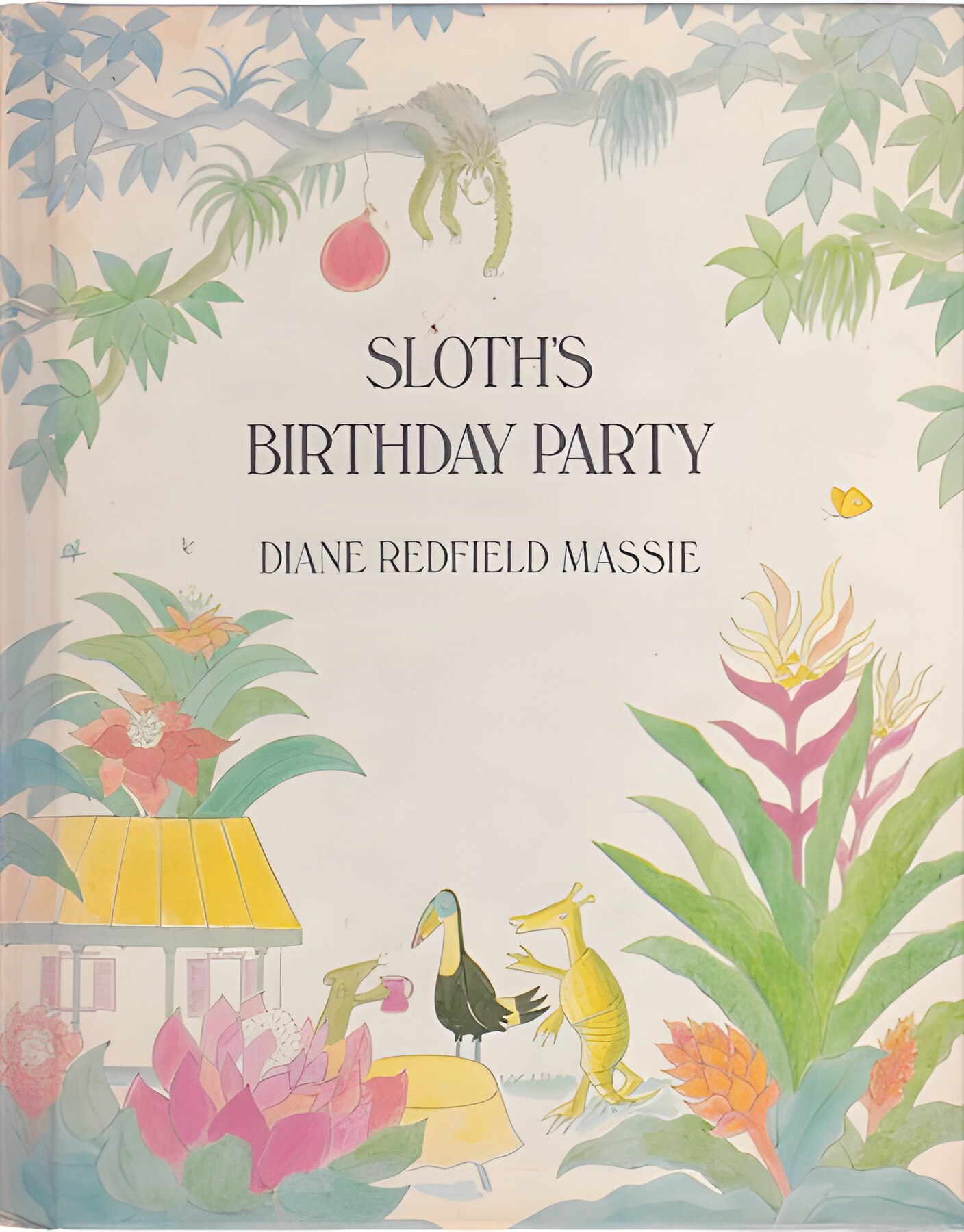 Sloth's Birthday Partyby: Diane Redfield Massie 
