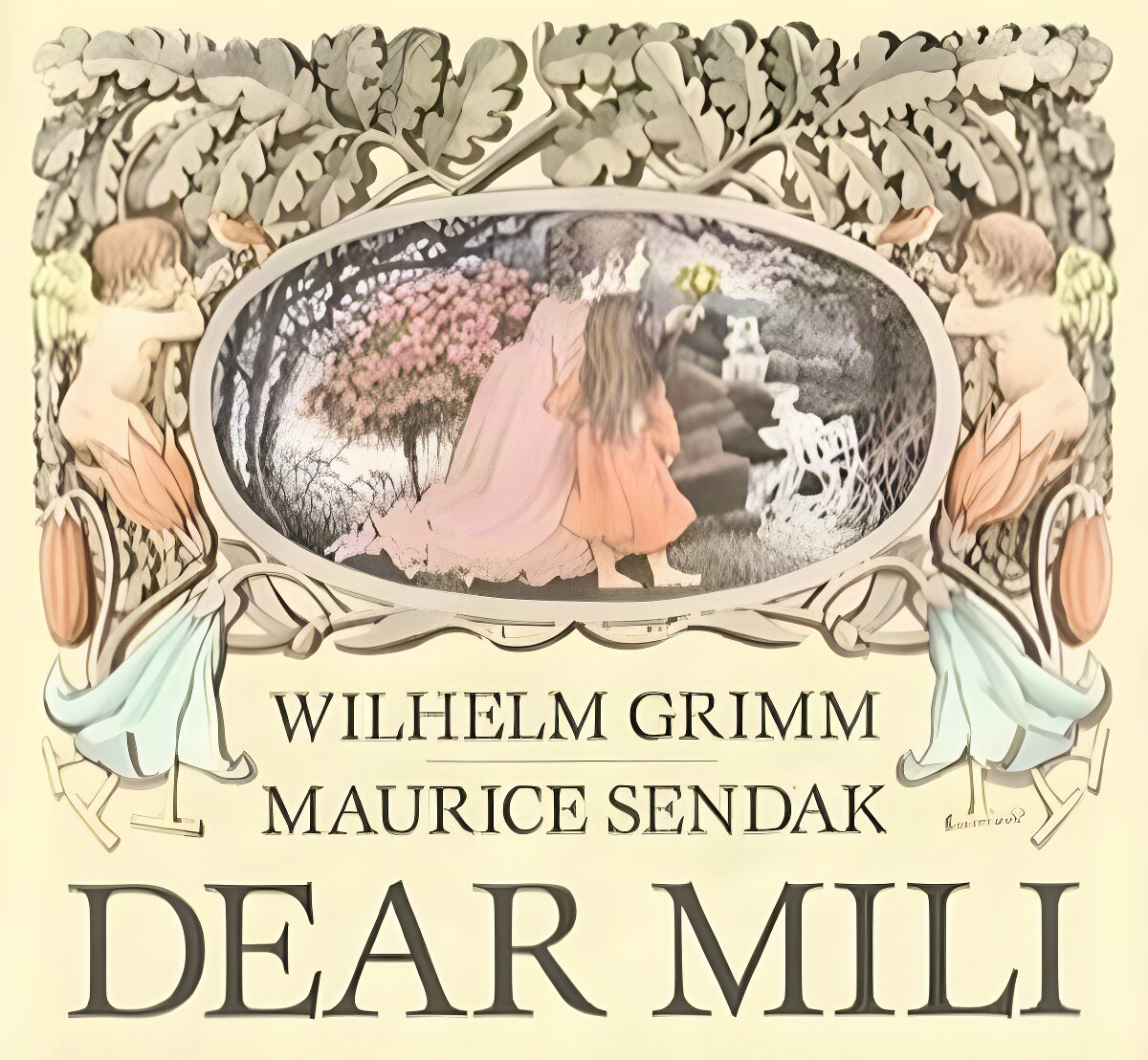 Dear Miliby: Wilhelm Grimm / Maurice Sendak