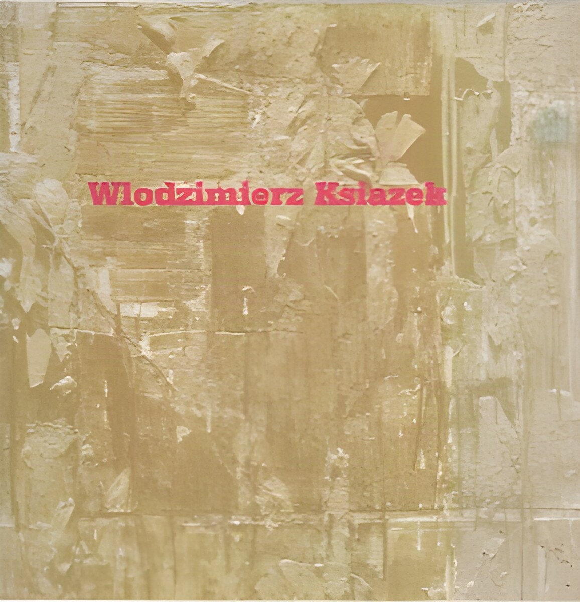 Hostage: Recent Paintings by Wlodzimierz Ksiazekby: Wlodzimierz Ksiazek 