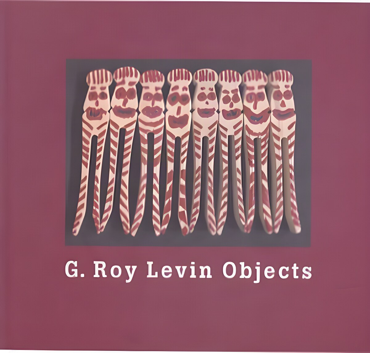 G. Roy Levin Objects (INSCRIBED COPY)by: Levin, G. Roy 