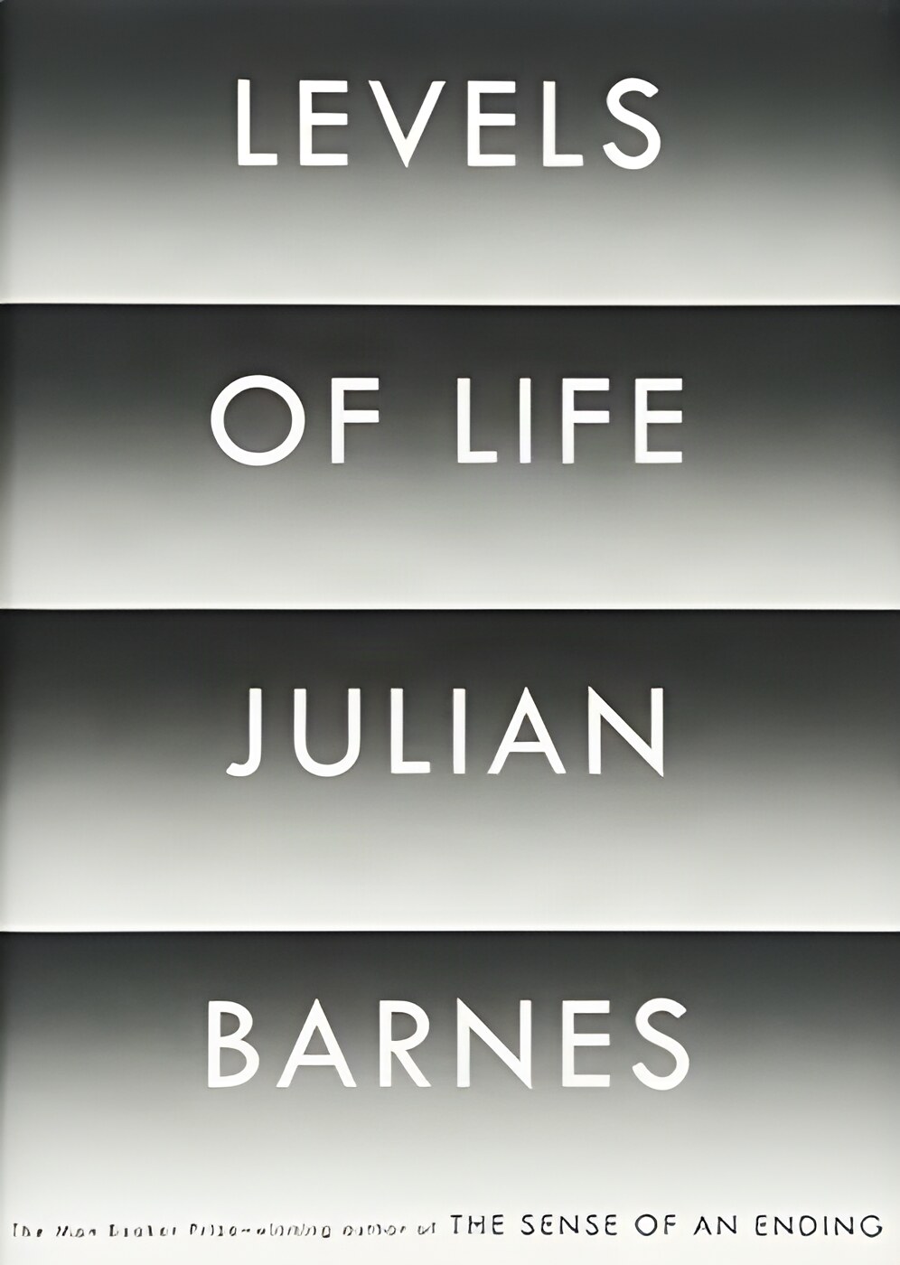 Levels of Life (SIGNED COPY)by: Barnes, Julian