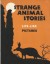 Strange Animal Stories: Life-Like Picturesby: Helen McKenna