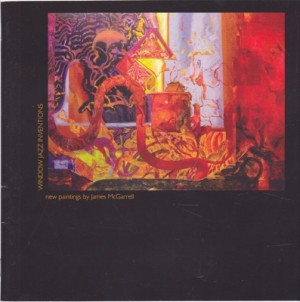 Window Jazz Inventions: New Paintings by James McGarrell (INSCRIBED BY ARTIST)by: James McGarrell