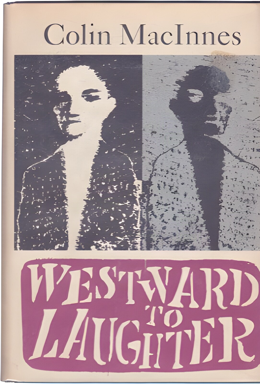 Westward to Laughterby: Colin MacInnes
