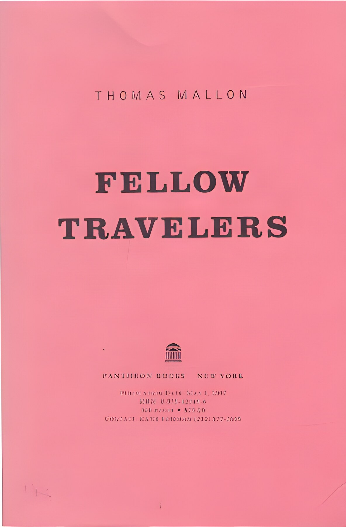 Fellow Travelers (UNCORRECTED GALLEYS)by: Thomas Mallon