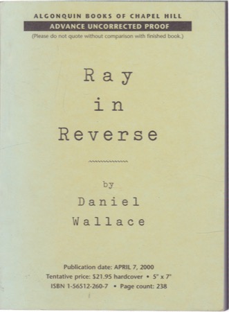 Ray in Reverseby: Daniel Wallace 