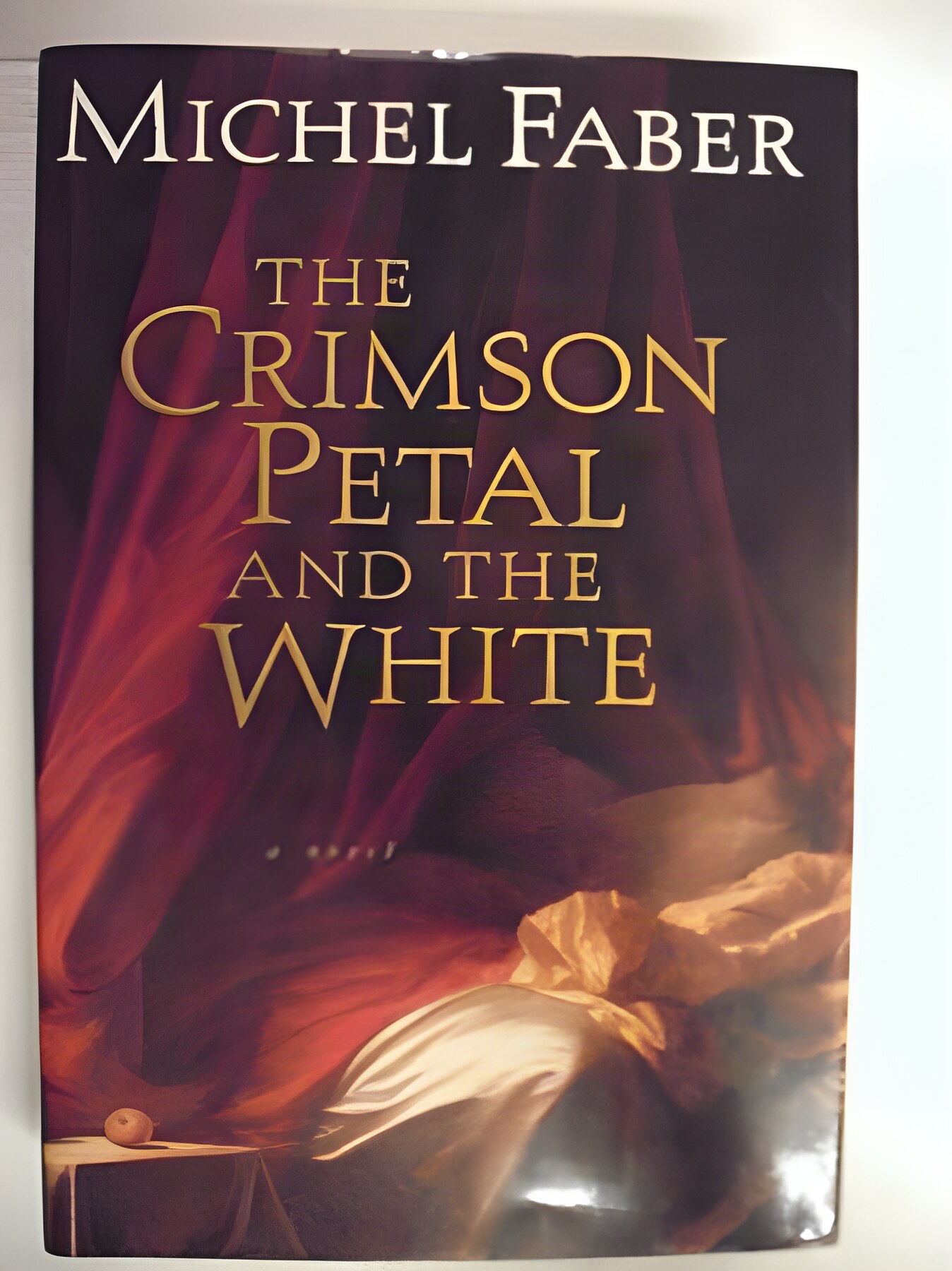 The Crimson Petal and the Whiteby: Michel Faber 