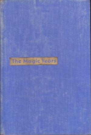 The Magic Years: Understanding and Handling the Problems of Early Childhood by: Selma H. Fraiberg 