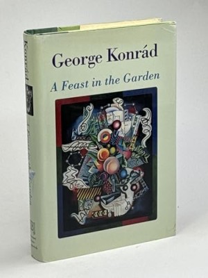 A Feast in the Garden by: Konrad, George