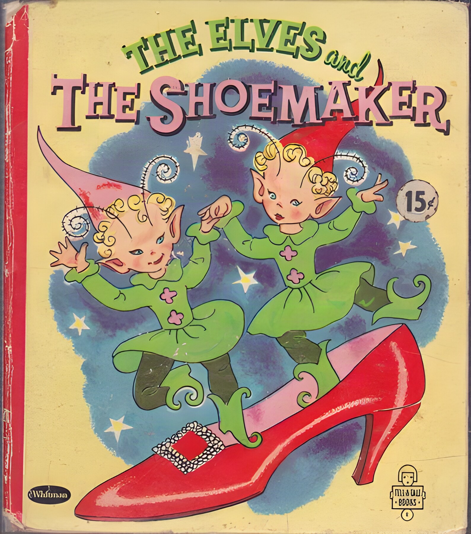 The Elves and the Shoemakerby: Hilda Miloche (Illustrator)