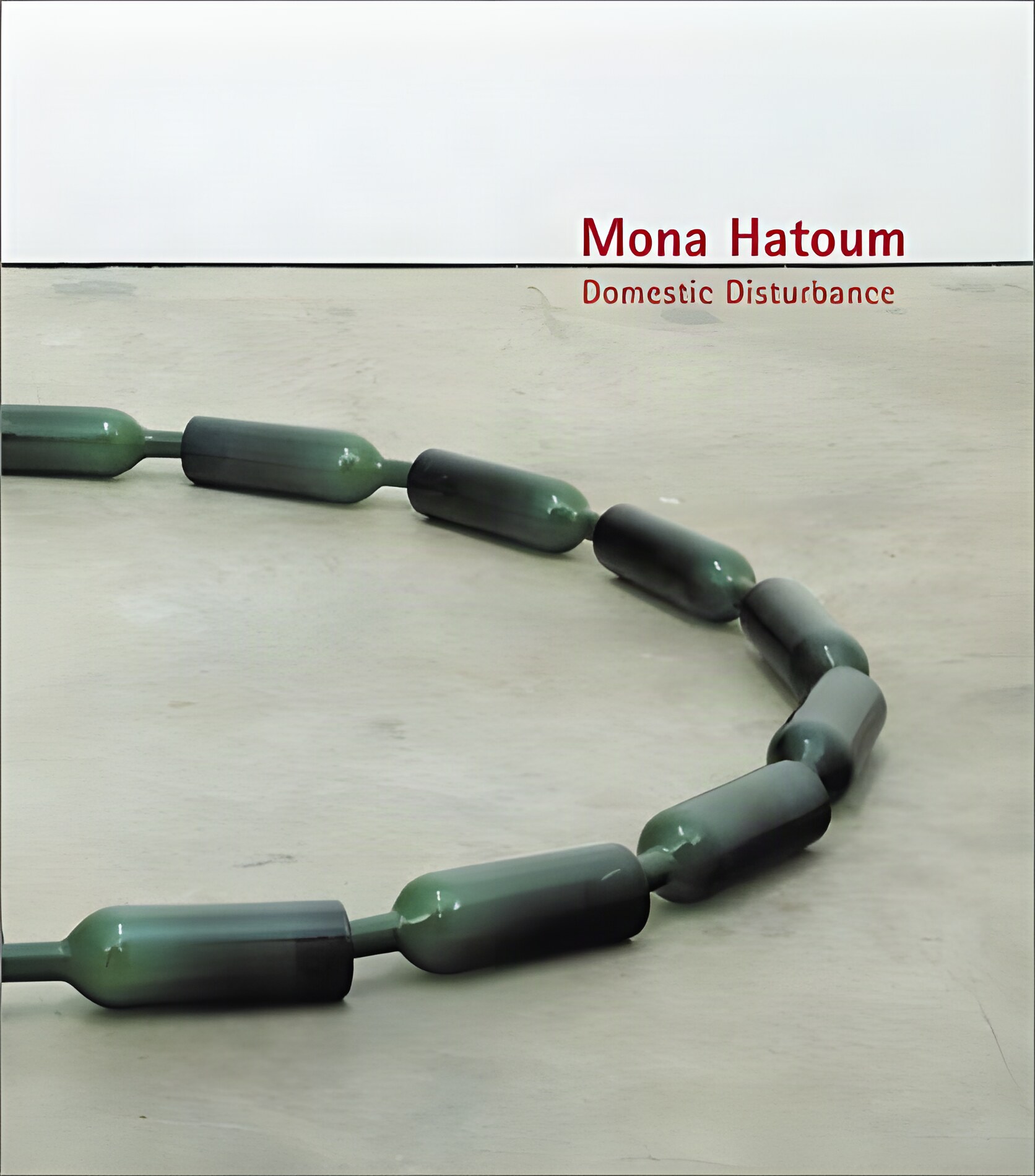 Mona Hatoum: Domestic Disturbance by: Laura Steward Heon