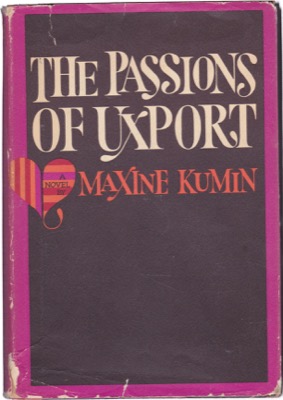 The Passions of Uxport by: Kumin, Maxine