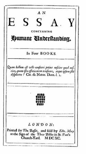 An Essay Concerning Humane Understanding: First Edition 1690by: John Locke