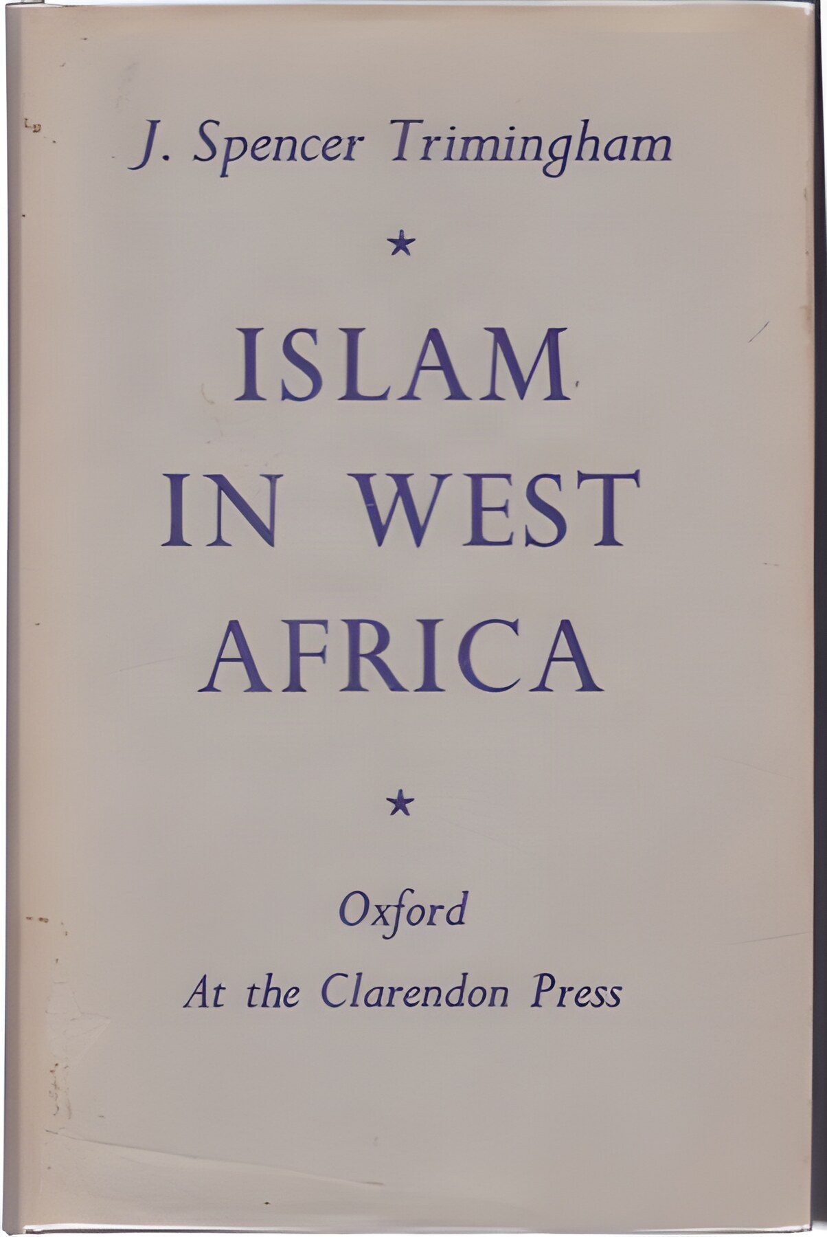 Islam in West Africaby: Trimingham, J. Spencer