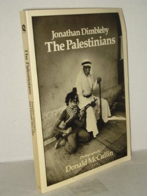 The Palestiniansby: Dimbleby/Don McCullin, Jonathan