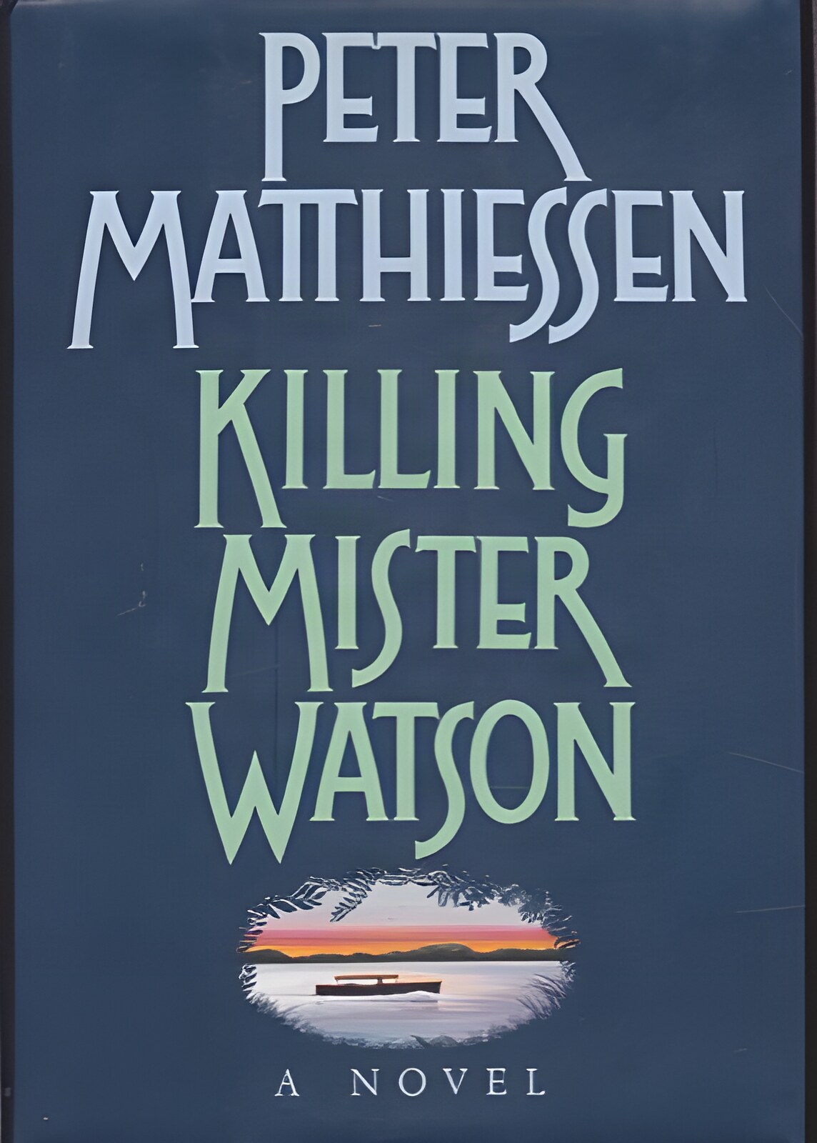 Killing Mister Watsonby: Peter Matthiessen