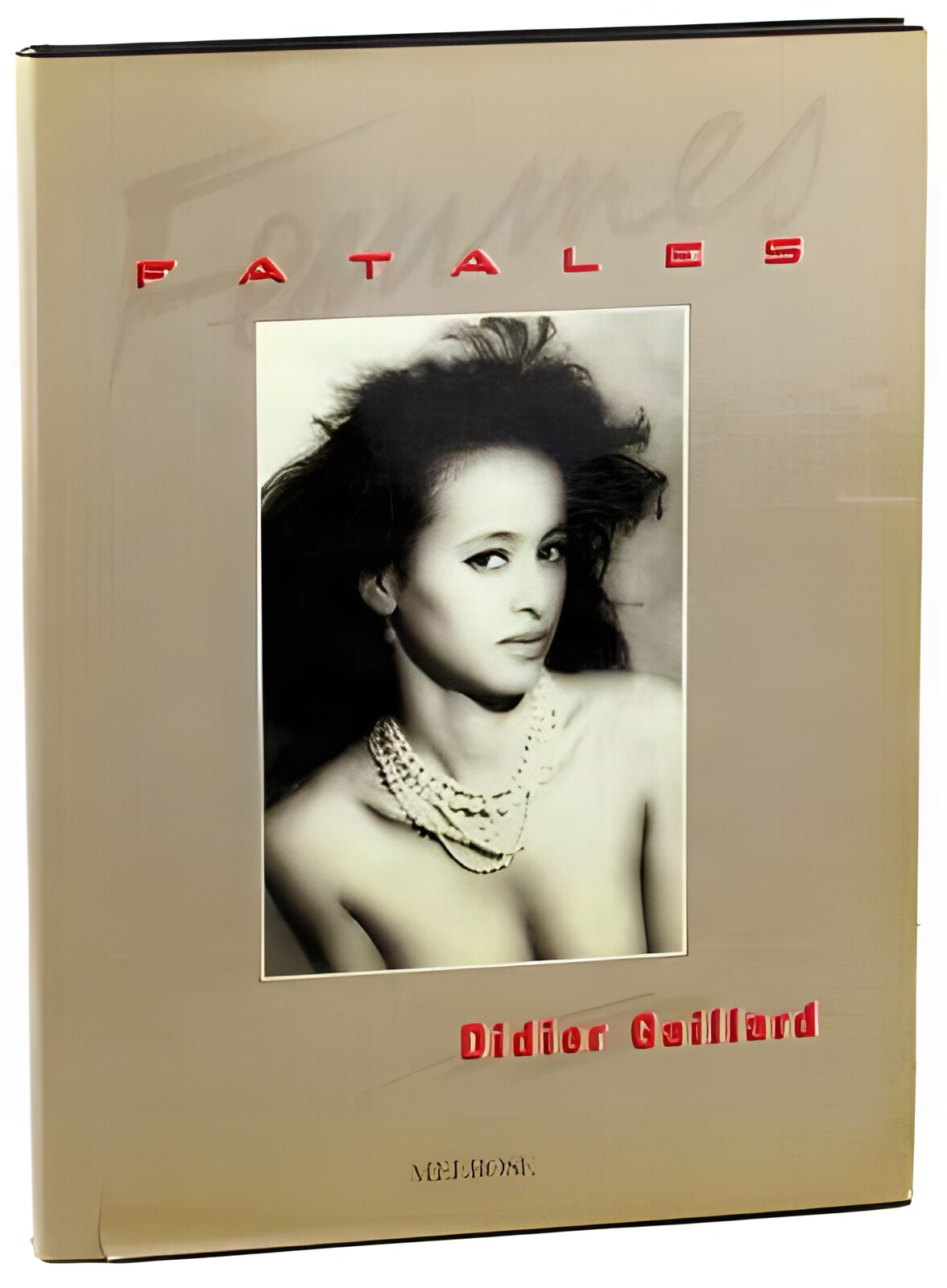 Femmes Fatalesby: Gaillard, Didier