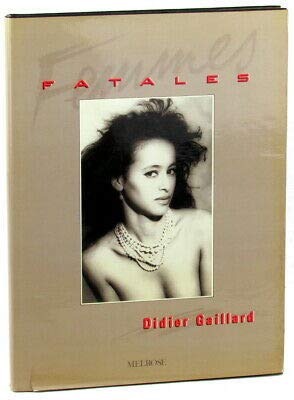 Femmes Fatalesby: Gaillard, Didier