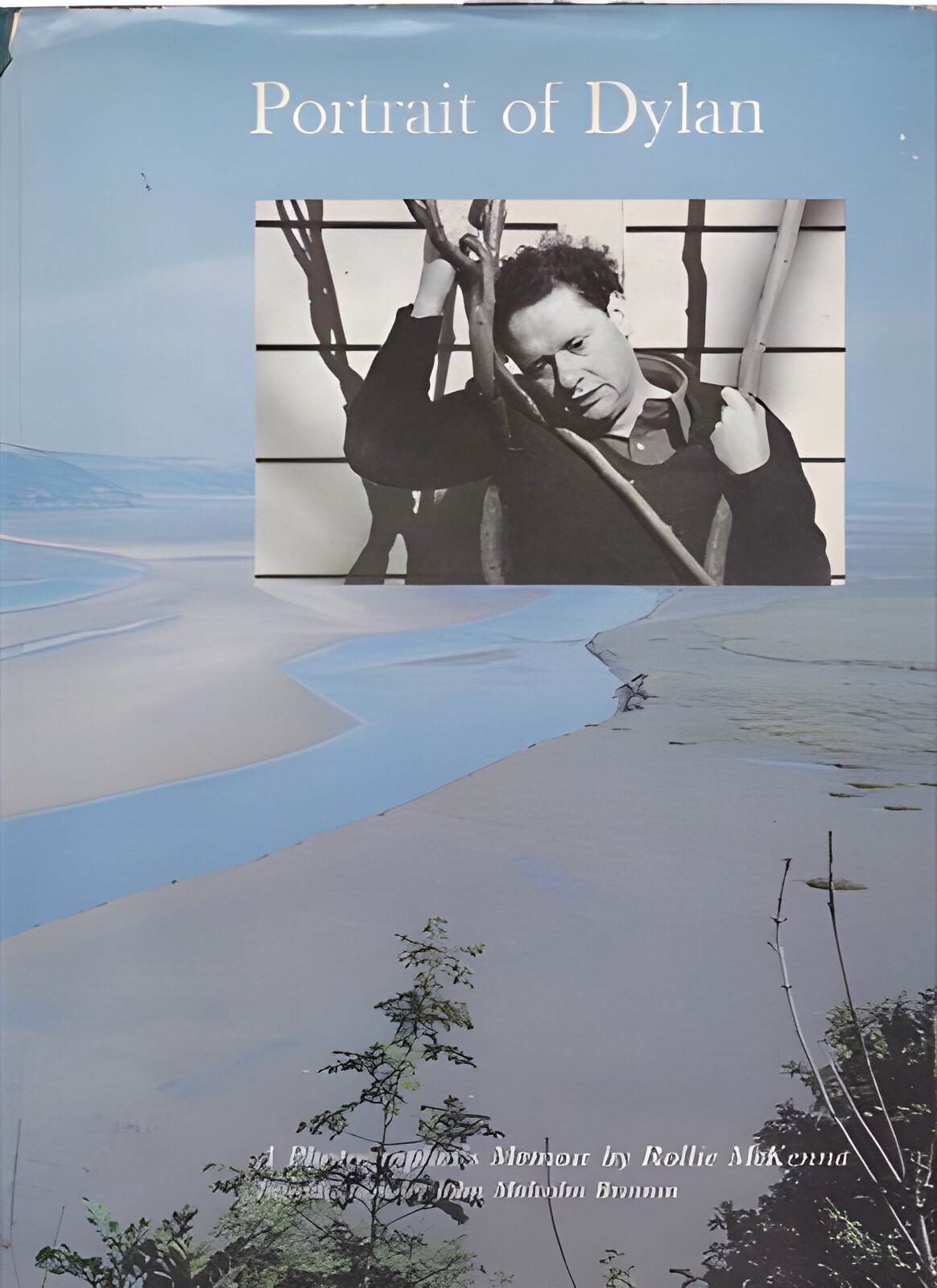 Portrait of Dylan: A Photographer's Memoir by: Rollie McKenna 