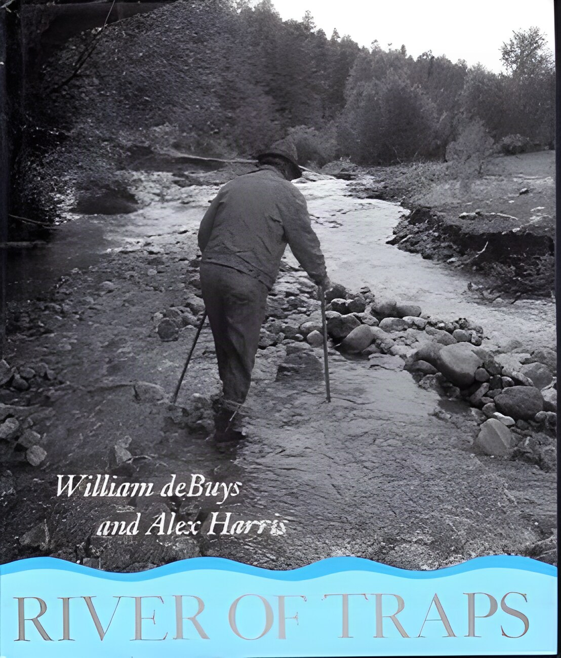 River of Traps: A Village Lifeby: William Debuys , Alex Harris (Photog.) 