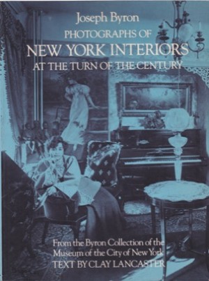 Photographs of New York Interiors at the Turn of the Centuryby: Joseph Byron 