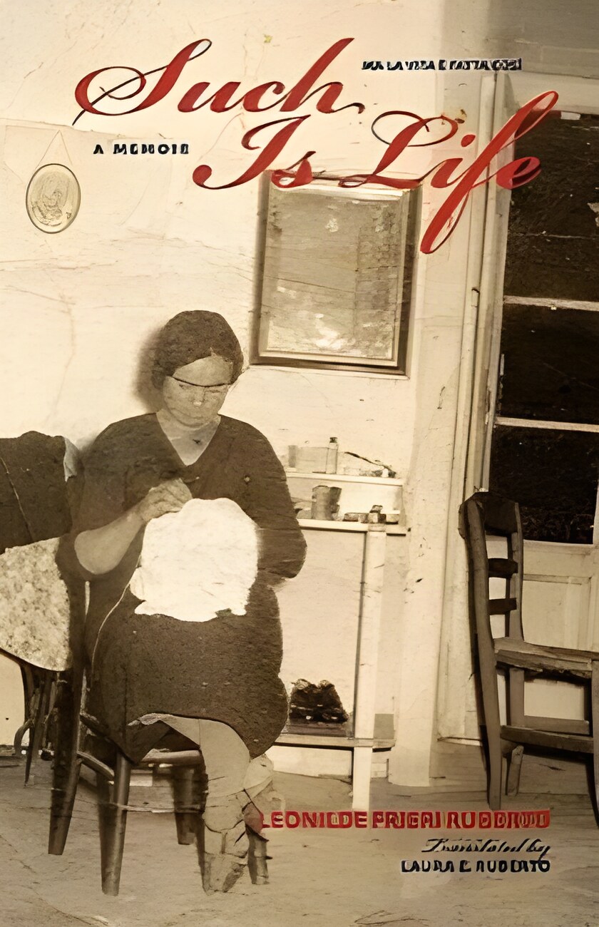 Such Is Life: A Memoirby: Ruberto, Leonilde Frieri, Translation: Ruberto, Laura E