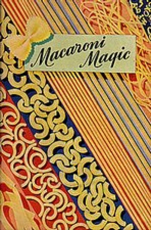 Macaroni Magicby: Leone Rutledge Carroll