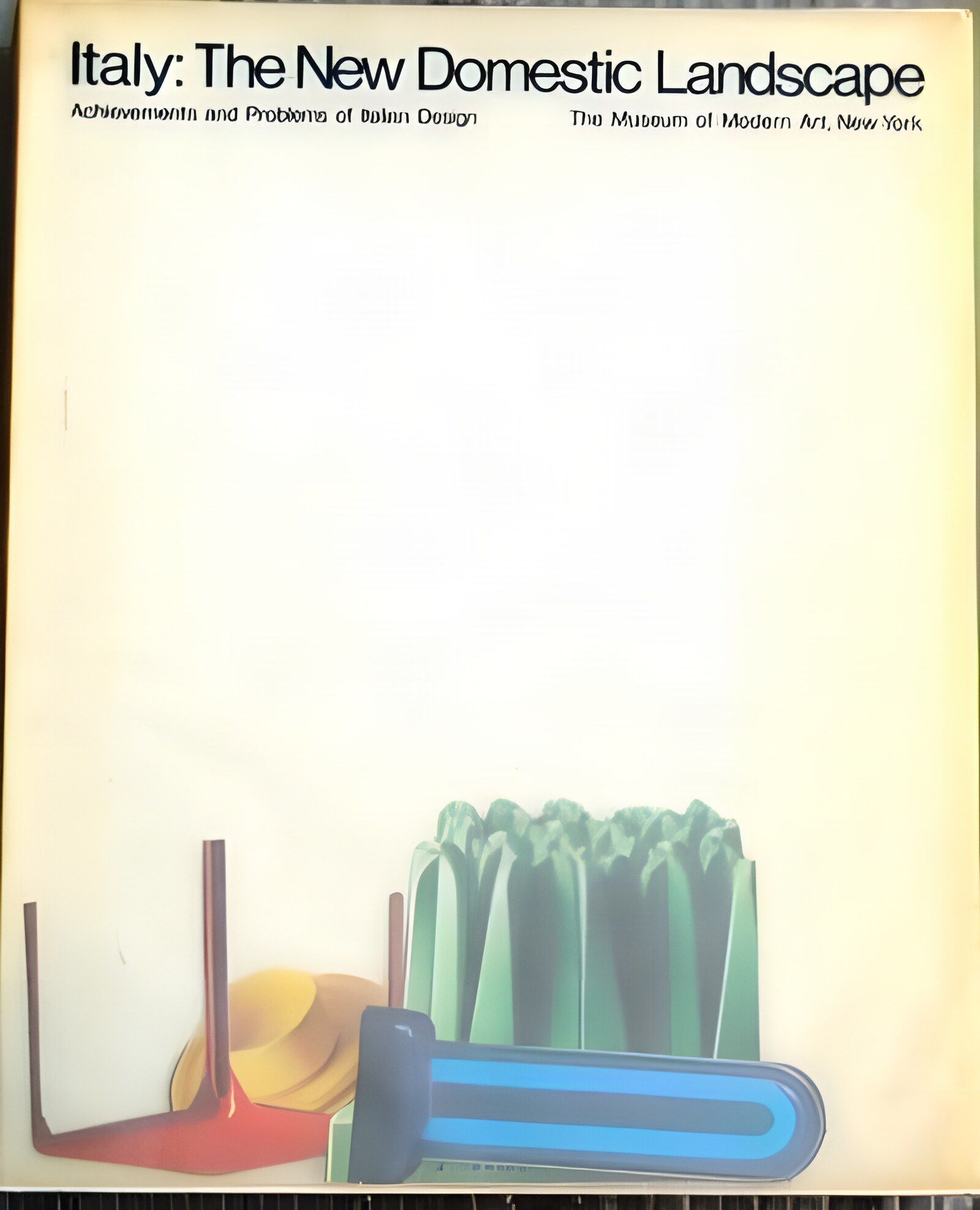 Italy: The New Domestic Landscapeby: Ambasz, Emilio (Ed.) 