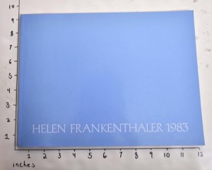 Helen Frankenthaler: New Paintings by: Helen Frankenthaler 