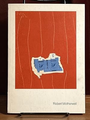 Robert Motherwell: New paintings, collages and graphicsby: Robert Motherwell