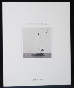 Christie's Alexander Calder: Lily of Force by: Christie's