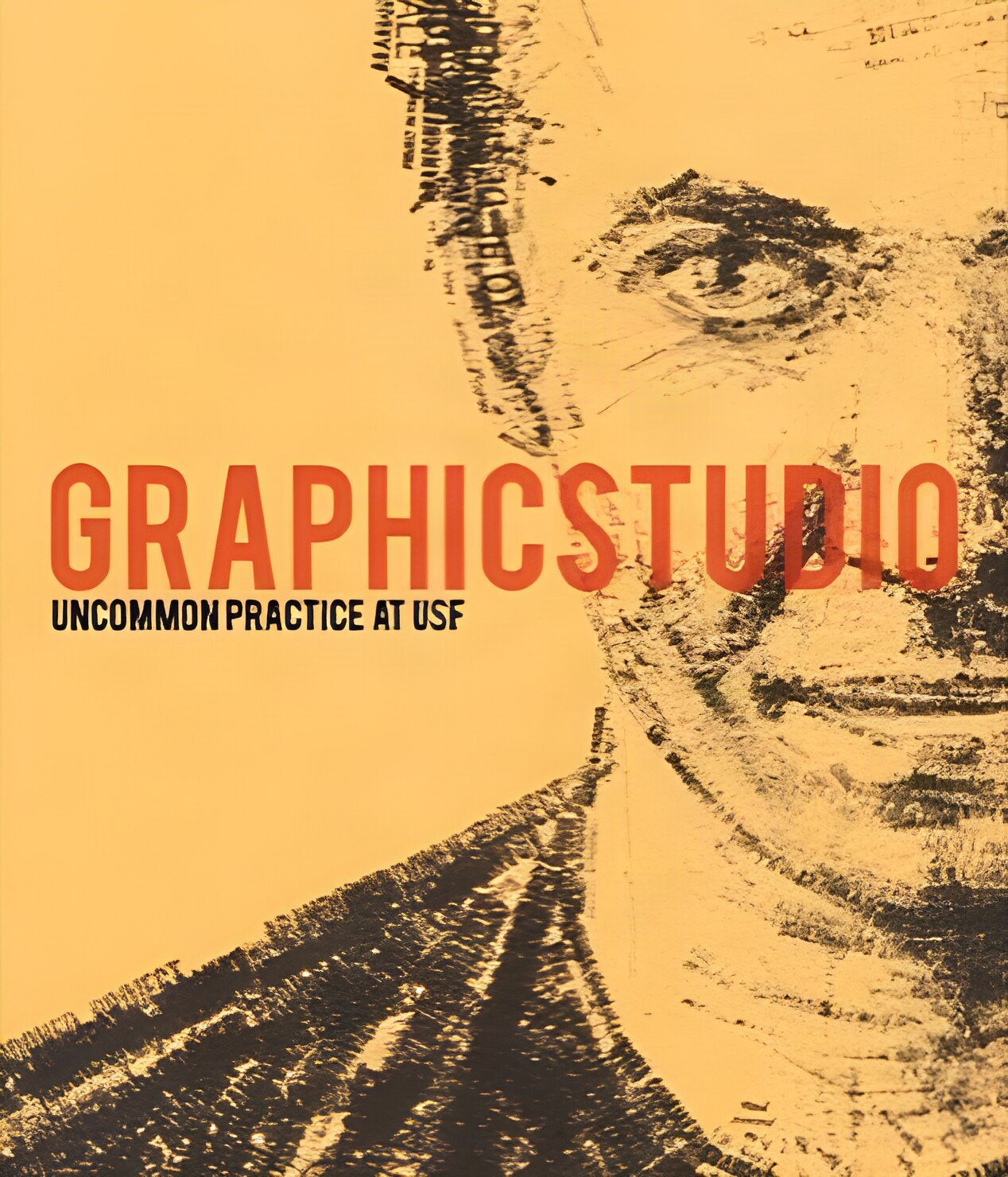 Graphicstudio: Uncommon Practice and the Art of the Impossible by: Jade Dellinger 
