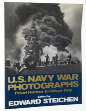 U.S. Navy War Photographs: Pearl Harbor to Tokyo Bayby: Steichen, Edward and Tom Maloney (Editor)