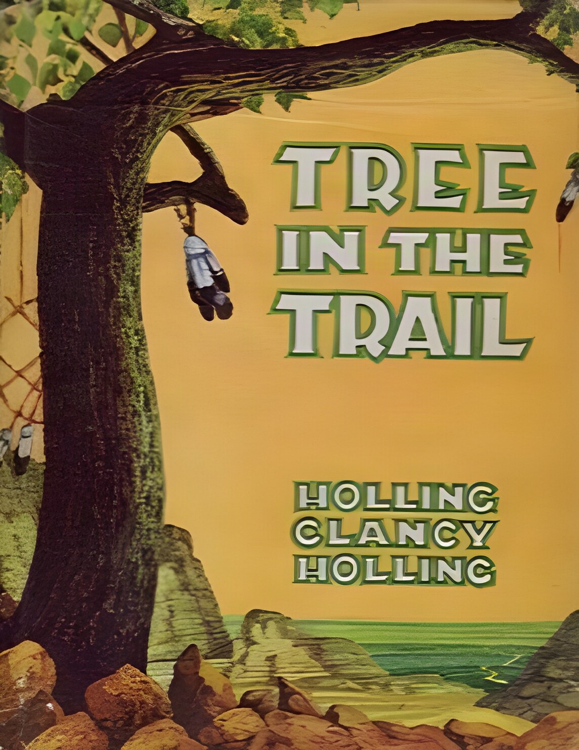 Tree in the Trail by: Holling, Holling C. 