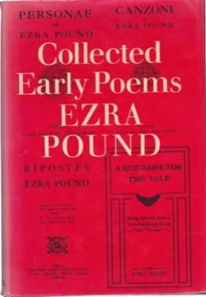 Collected Early Poems by: Ezra Pound 
