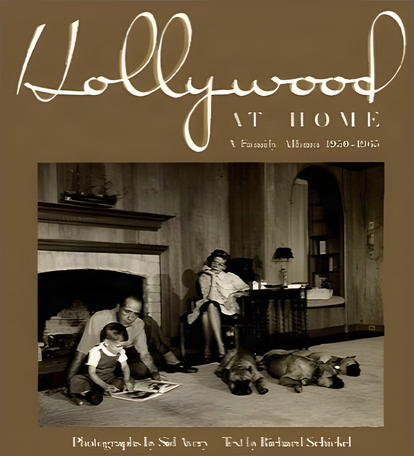 Hollywood at Home: A Family Album 1950-1965by: Schicked/Sid Avery, Richard 