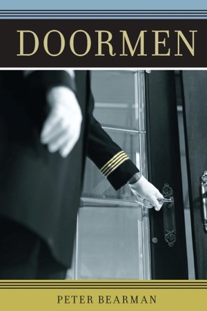 Doormen by: Bearman, Peter 