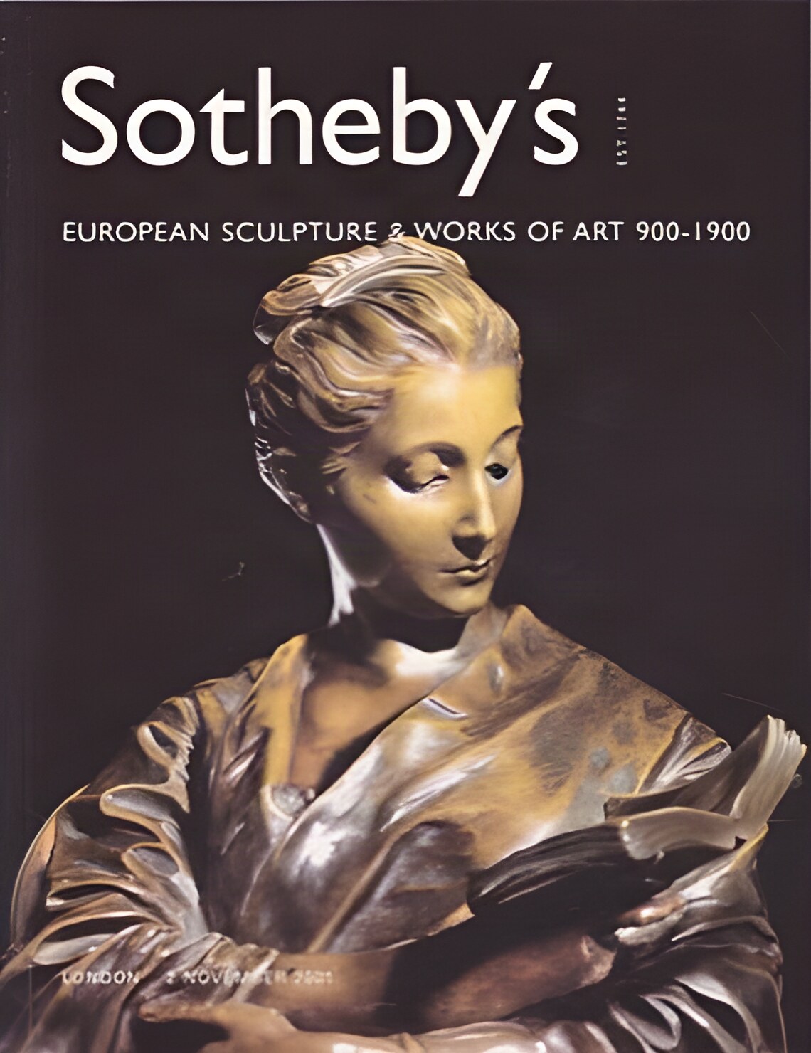 Sotheby's: European Sculpture and Works of Art 900-1900 London 2 November 2001by: Sotheby's